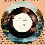 Book cover of My Life in Middlemarch