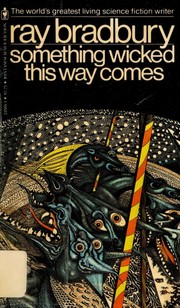 Book cover of Something Wicked This Way Comes,